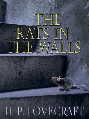 cover image of The Rats in the Walls (Howard Phillips Lovecraft)